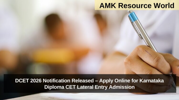 DCET 2026 Notification Released – Apply Online for Karnataka Diploma CET Lateral Entry Admission