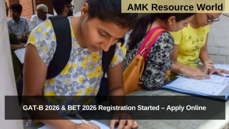 GAT-B 2026 & BET 2026 Registration Started – Apply Online