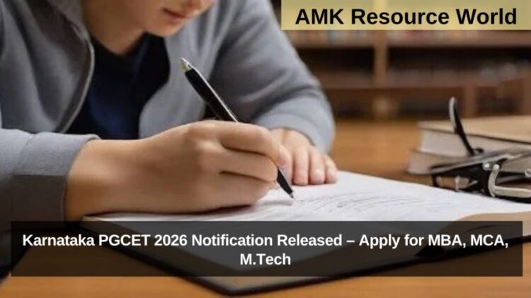 Karnataka PGCET 2026 Notification Released – Apply for MBA, MCA, M.Tech