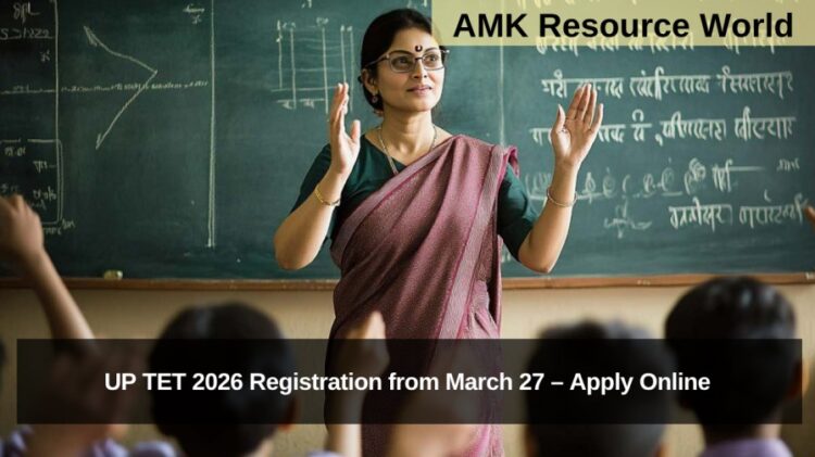 UP TET 2026 Registration from March 27 – Apply Online