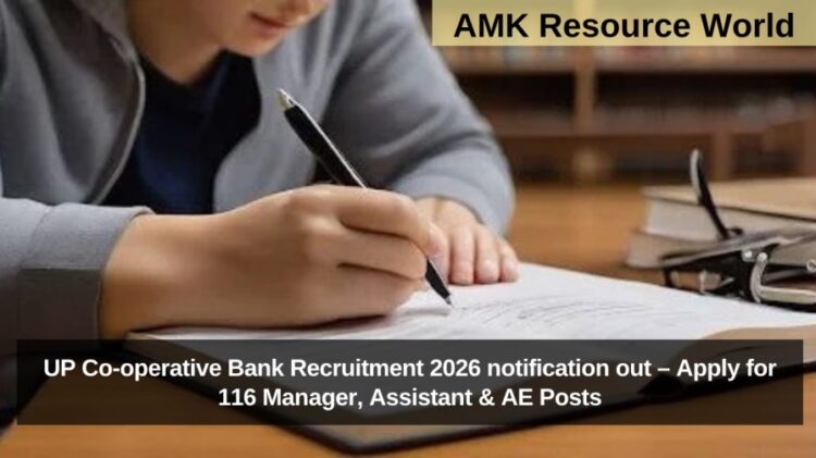 UP Co-operative Bank Recruitment 2026 notification out – Apply for 116 Manager, Assistant & AE Posts