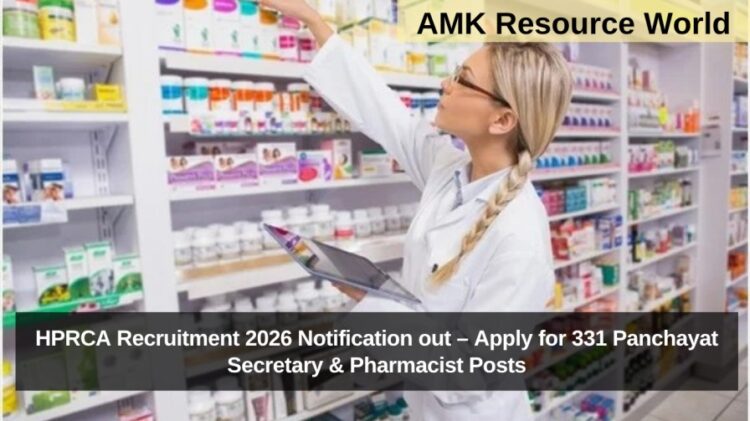 HPRCA Recruitment 2026 Notification out – Apply for 331 Panchayat Secretary & Pharmacist Posts