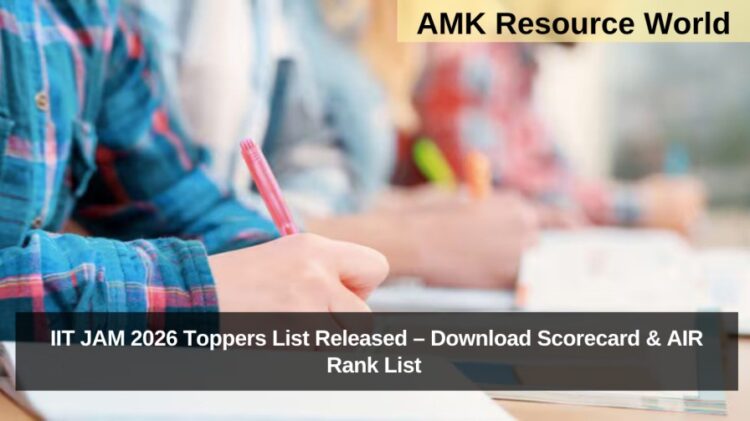 IIT JAM 2026 Toppers List Released – Download Scorecard & AIR Rank List