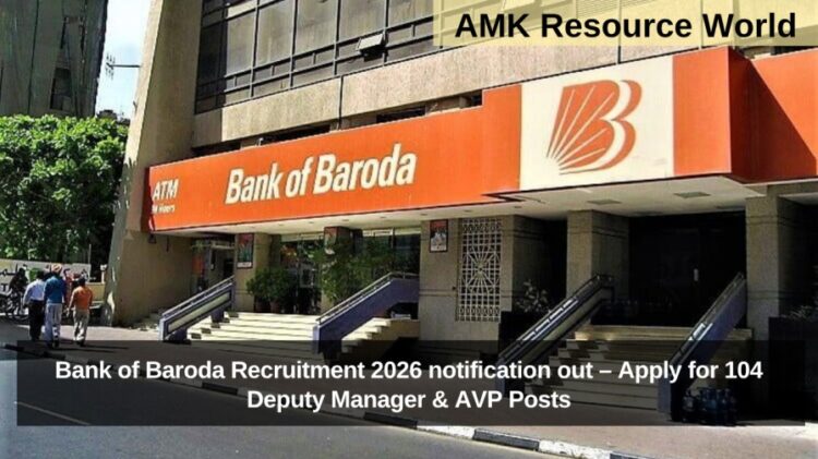 Bank of Baroda Recruitment 2026 notification out – Apply for 104 Deputy Manager & AVP Posts