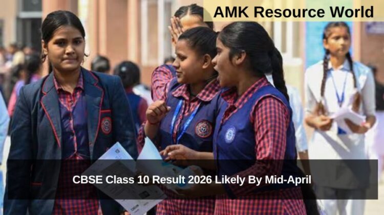 CBSE Class 10 Result 2026 Likely By Mid-April