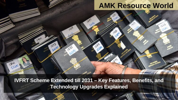 IVFRT Scheme Extended till 2031 – Key Features, Benefits, and Technology Upgrades Explained