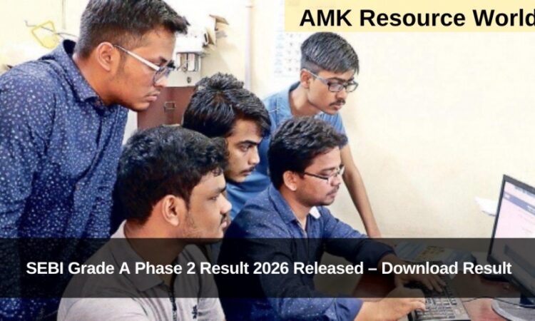SEBI Grade A Phase 2 Result 2026 Released – Download Result