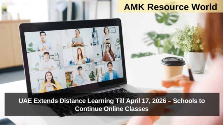 UAE Extends Distance Learning Till April 17, 2026 – Schools to Continue Online Classes