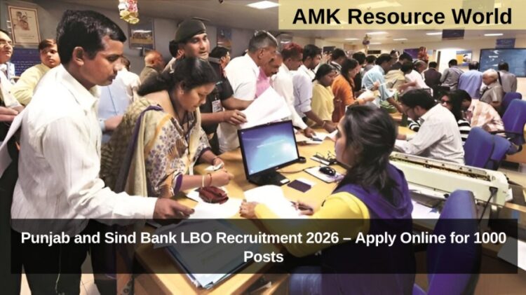 Punjab and Sind Bank LBO Recruitment 2026 – Apply Online for 1000 Posts