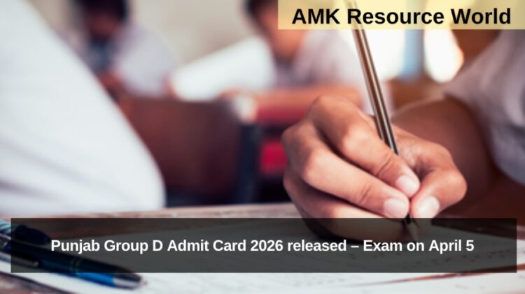 Punjab Group D Admit Card 2026 released – Exam on April 5