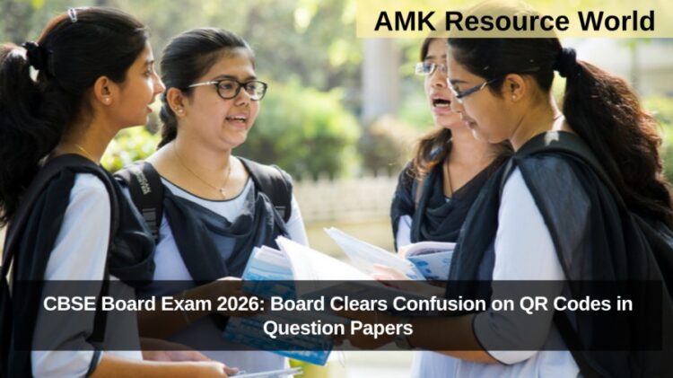 CBSE Board Exam 2026: Board Clears Confusion on QR Codes in Question Papers