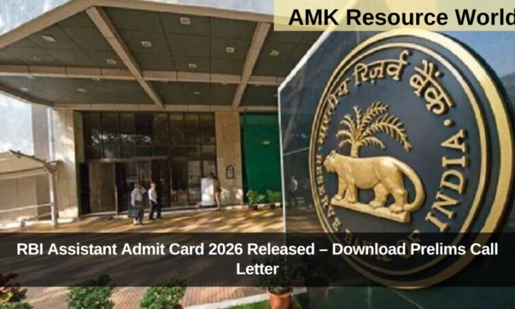 RBI Assistant Admit Card 2026 Released – Download Prelims Call Letter