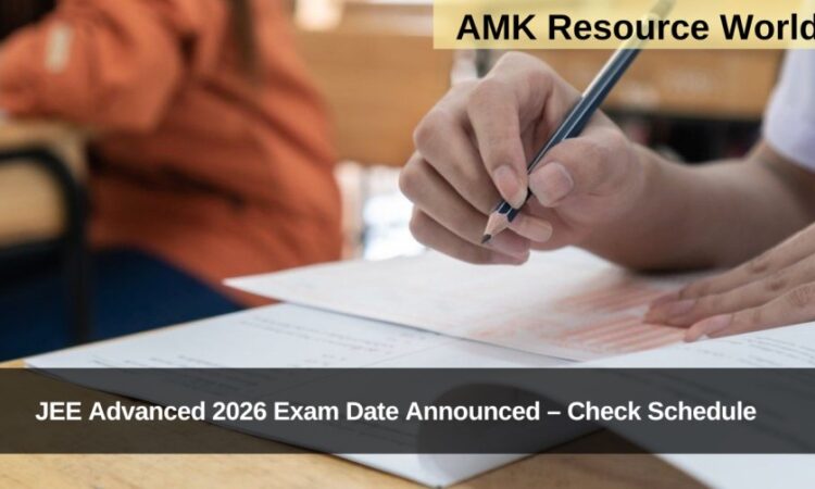 JEE Advanced 2026 Exam Date Announced – Check Schedule