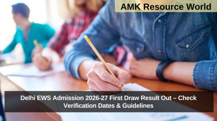 Delhi EWS Admission 2026-27 First Draw Result Out – Check Verification Dates & Guidelines