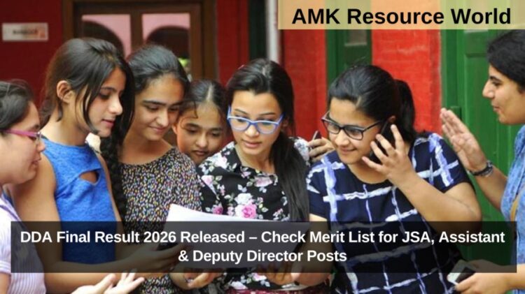 DDA Final Result 2026 Released – Check Merit List for JSA, Assistant & Deputy Director Posts