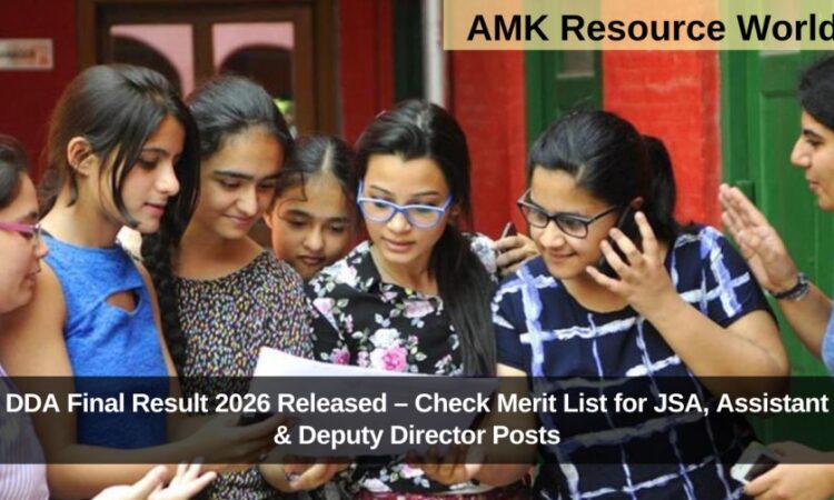 DDA Final Result 2026 Released – Check Merit List for JSA, Assistant & Deputy Director Posts