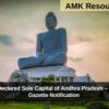 Amaravati Declared Sole Capital of Andhra Pradesh – Govt Issues Gazette Notification