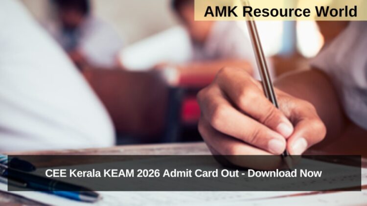 CEE Kerala KEAM 2026 Admit Card Out - Download Now