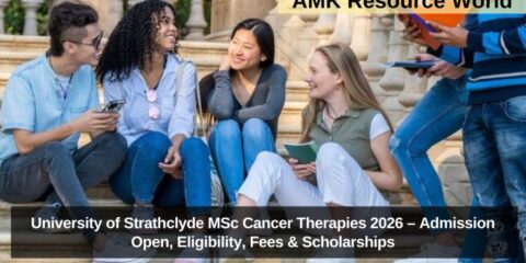 University of Strathclyde MSc Cancer Therapies 2026 – Admission Open, Eligibility, Fees & Scholarships
