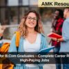 Best Skills for B.Com Graduates – Complete Career Roadmap for High-Paying Jobs