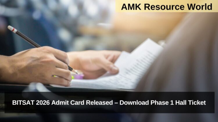 BITSAT 2026 Admit Card Released – Download Phase 1 Hall Ticket