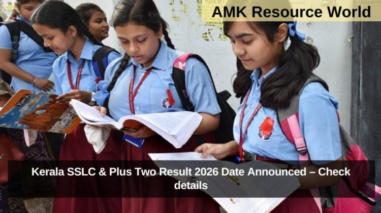 Kerala SSLC & Plus Two Result 2026 Date Announced – Check details