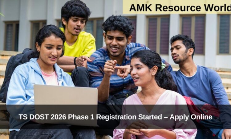 TS DOST 2026 Phase 1 Registration Started – Apply Online