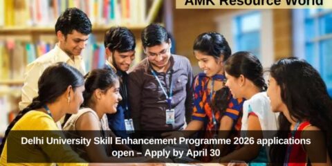 Delhi University Skill Enhancement Programme 2026 applications open – Apply by April 30