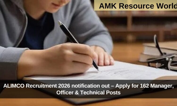 ALIMCO Recruitment 2026 notification out – Apply for 162 Manager, Officer & Technical Posts