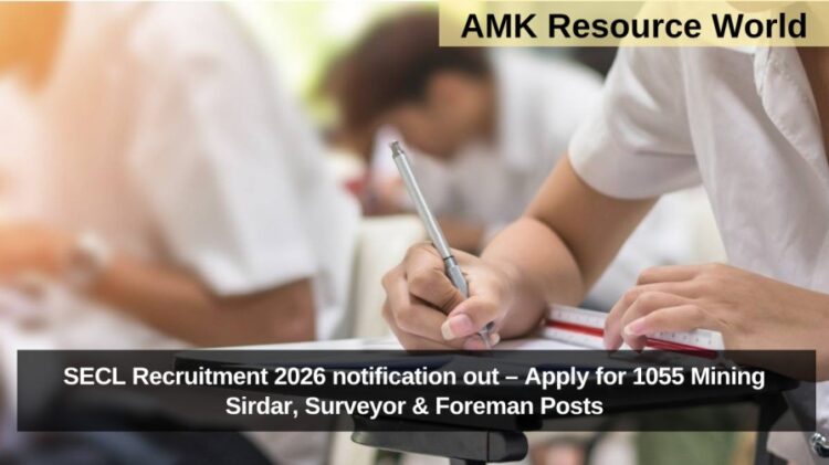 SECL Recruitment 2026 notification out – Apply for 1055 Mining Sirdar, Surveyor & Foreman Posts