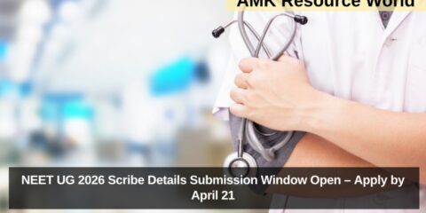 NEET UG 2026 Scribe Details Submission Window Open – Apply by April 21