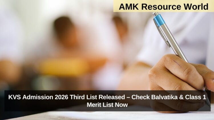 KVS Admission 2026 Third List Released – Check Balvatika & Class 1 Merit List Now