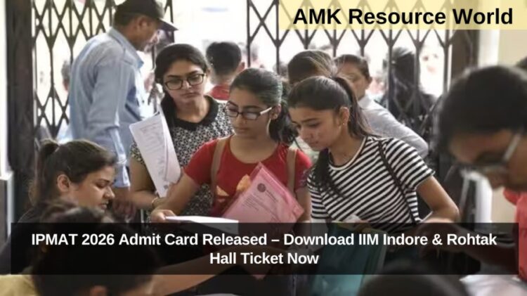 IPMAT 2026 Admit Card Released – Download IIM Indore & Rohtak Hall Ticket Now
