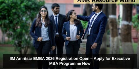 IIM Amritsar EMBA 2026 Registration Open – Apply for Executive MBA Programme Now