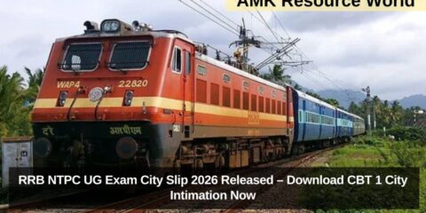 RRB NTPC UG Exam City Slip 2026 Released – Download CBT 1 City Intimation Now