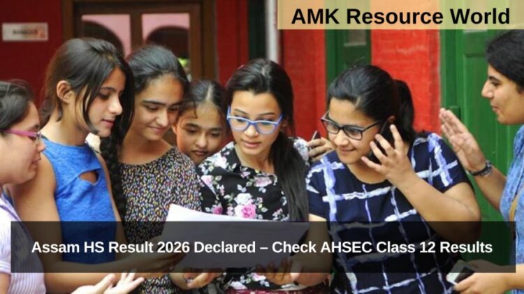 Assam HS Result 2026 Declared – Check AHSEC Class 12 Results