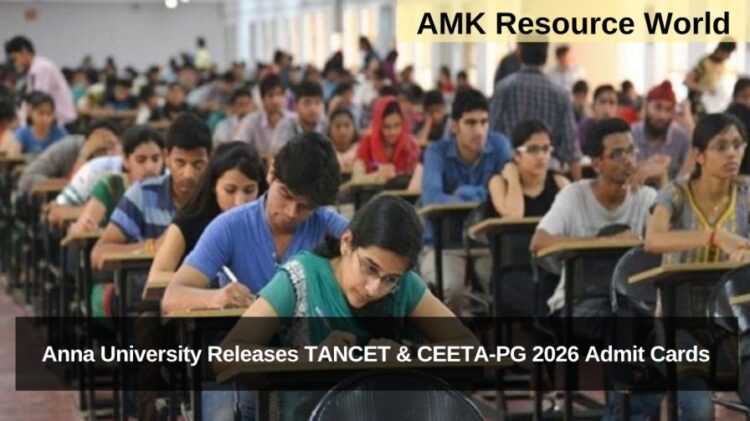 Anna University Releases TANCET & CEETA-PG 2026 Admit Cards