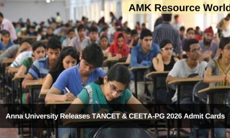 Anna University Releases TANCET & CEETA-PG 2026 Admit Cards