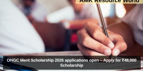 ONGC Merit Scholarship 2026 applications open – Apply for ₹48,000 Scholarship