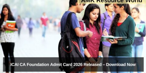 ICAI CA Foundation Admit Card 2026 Released – Download Now