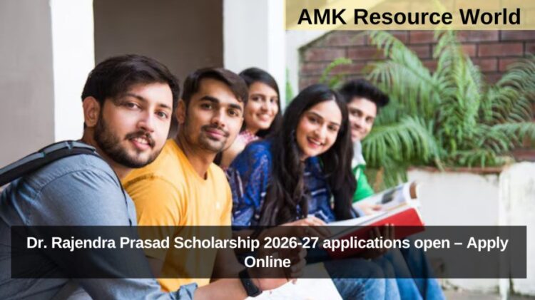 Dr. Rajendra Prasad Scholarship 2026-27 applications open – Apply Online