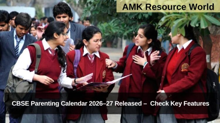 CBSE Parenting Calendar 2026–27 Released – Check Key Features