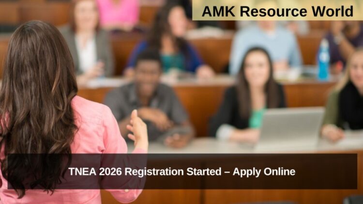 TNEA 2026 Registration Started – Apply Online