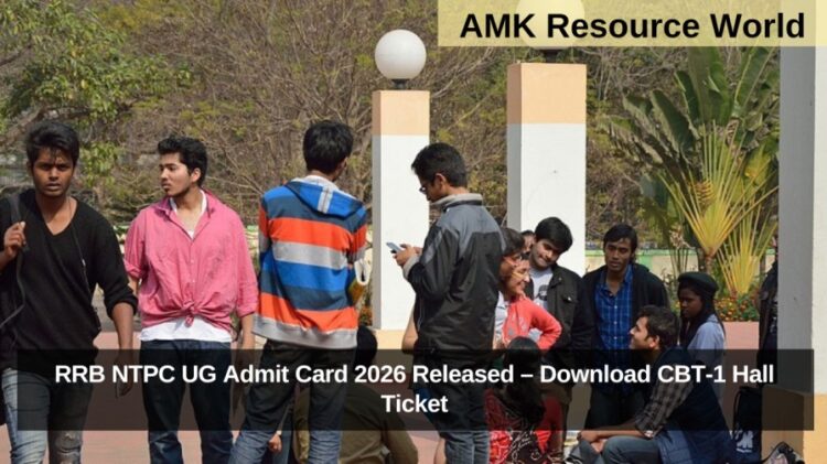 RRB NTPC UG Admit Card 2026 Released – Download CBT-1 Hall Ticket
