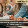 Centre Launches 15,000 AI Scholarships with Google & IICT – Boost for Creative Industries
