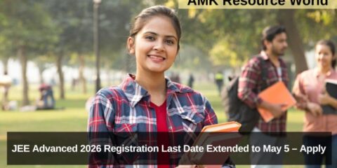 JEE Advanced 2026 Registration Last Date Extended to May 5 – Apply