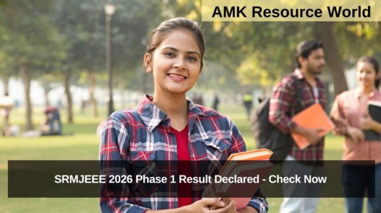 SRMJEEE 2026 Phase 1 Result Declared - Check Now