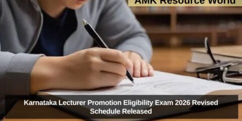 Karnataka Lecturer Promotion Eligibility Exam 2026 Revised Schedule Released