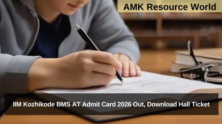 IIM Kozhikode BMS AT Admit Card 2026 Out, Download Hall Ticket