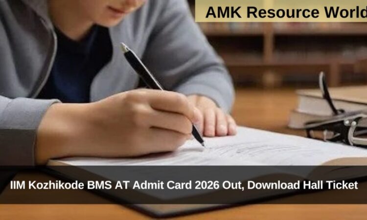 IIM Kozhikode BMS AT Admit Card 2026 Out, Download Hall Ticket